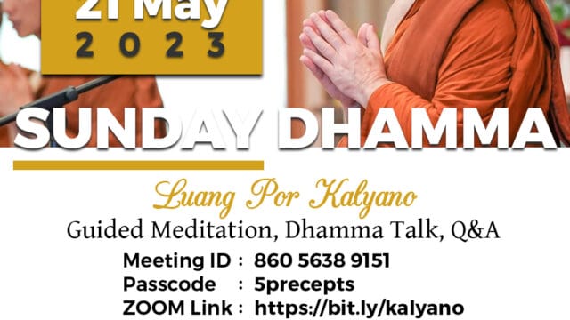 Sunday Dhamma with Luang Por Kalyano
