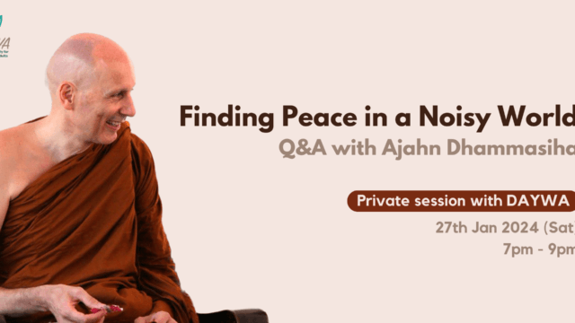 Finding Peace in a Noisy World – Q&A with Ajahn Dhammasiha