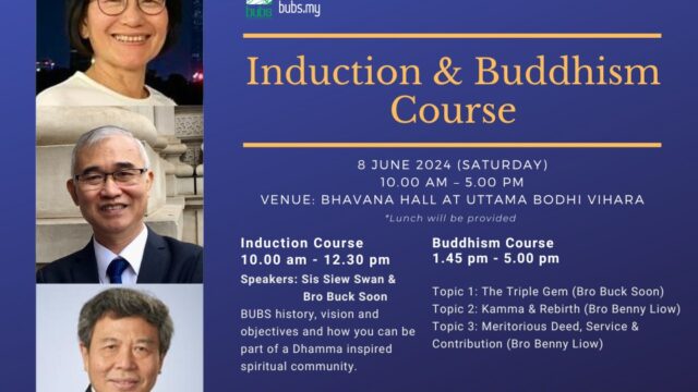 Induction and Buddhism Course @ Bandar Utama Buddhist Society
