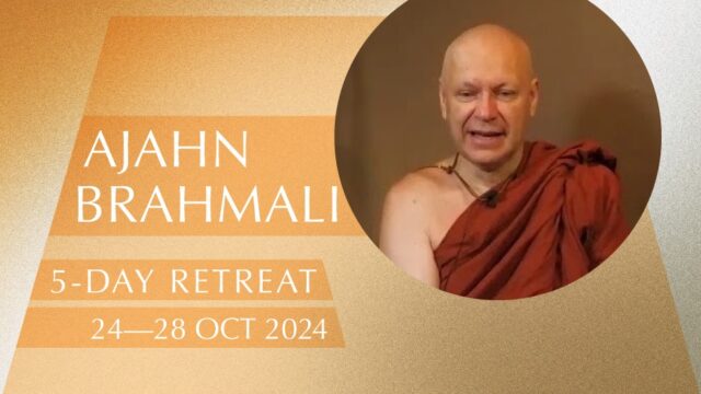 5-day Meditation Retreat with Ajahn Brahmali