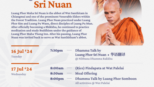 Luang Phor Somboon & Luang Phor Sri Nuan Visit to Singapore