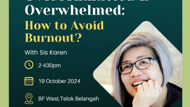 Overcommitted & Overwhelmed: How to Avoid Burnout? 🤯 With Sis Karen