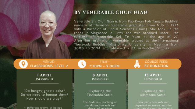 Qing Ming Dharma Talk Series: Understanding The Hungry Ghost Realm