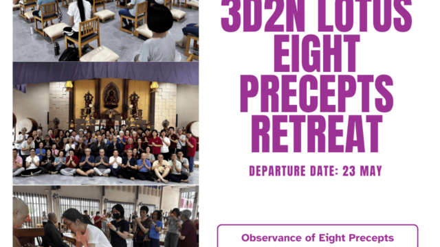 3D2N Lotus Eight Precept Retreat