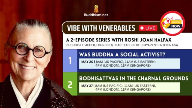 Ep 07-08: WAS BUDDHA A SOCIAL ACTIVIST? BODHISATTVAS IN THE CHARNEL GROUNDS with Roshi Joan Halifax