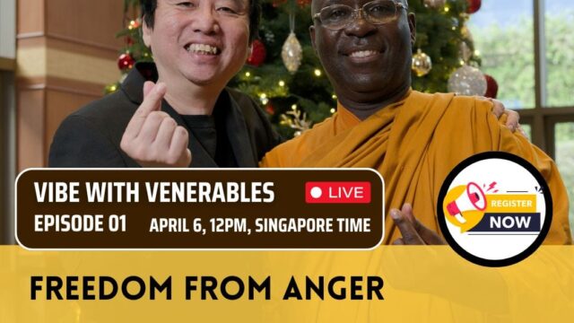 Vibe with Venerables Episode 01: Freedom from Anger, with Bhante Buddharakkhita