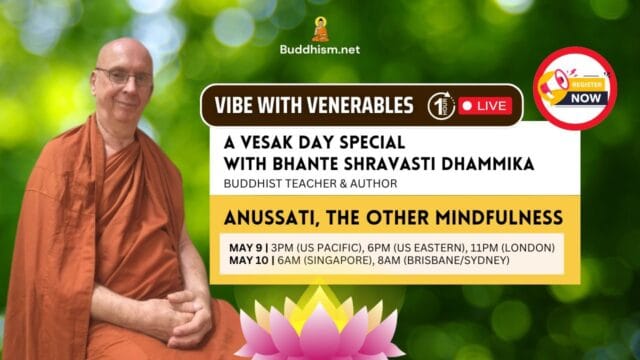 Vesak Special Ep 06 – “Anussati, The Other Mindfulness” with Bhante Shravasti Dhammika | Vibe with Venerables