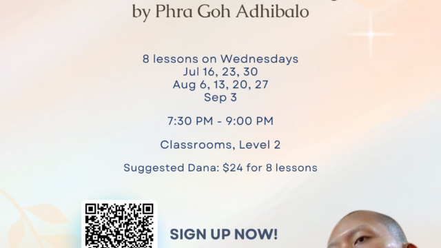Basic Meditation Wednesday by Phra Goh Adhibalo