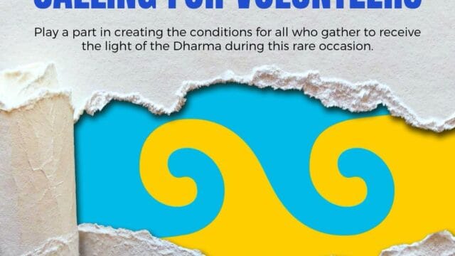 Volunteers Needed For Karmapa’s Visit in Sep!