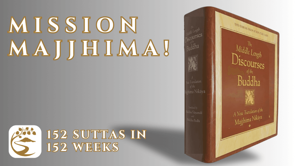 Mission-Majjhima-Intro-Feature