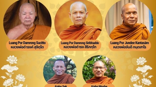 Dhamma Talk and Q&A with Our Beloved & Venerable Thai Elders